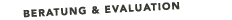 Beratung_und_evaluation